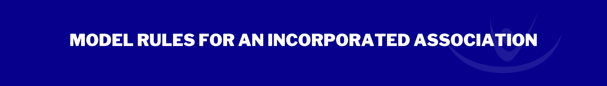 Model Rules for an Incorporated Association (1)